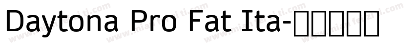 Daytona Pro Fat Ita字体转换